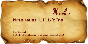 Mutshausz Liliána névjegykártya